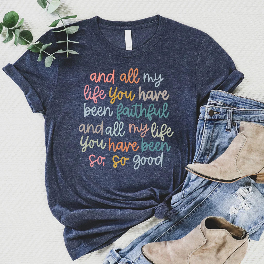 So, So Good T-Shirt
