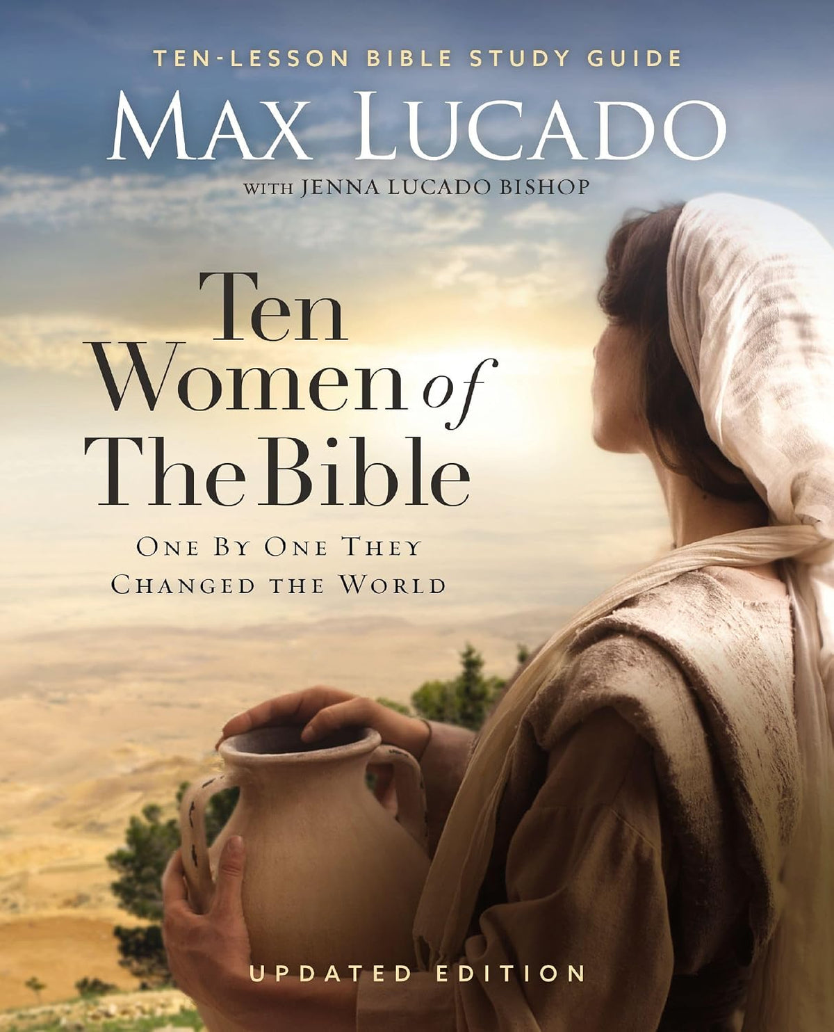 Ten Women of the Bible (Max Lucado)