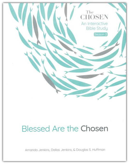 The Chosen--An Interactive Bible Study