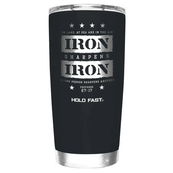 Hold Fast 20 oz Iron Sharpens Iron Tumbler