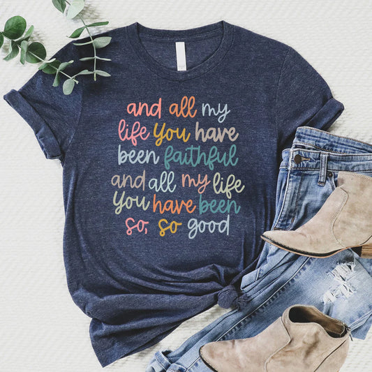 So, So Good T-Shirt