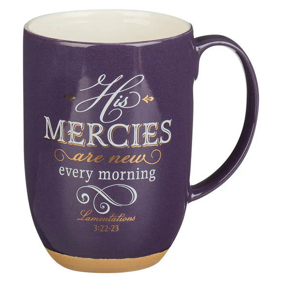 His Mercies Are New Every Morning Mug