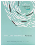 The Chosen--An Interactive Bible Study