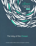 The Chosen--An Interactive Bible Study