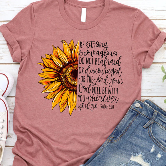 Be Strong & Courageous T-Shirt