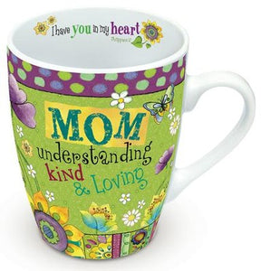 Mom, Understanding, Kind and Loving Mug