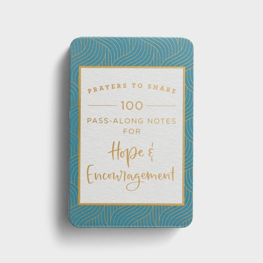 100 Pass-Along Notes For Hope and Encouragement