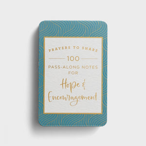 Prayers To Share - 100 Pass-Along Notes For Hope and Encouragement